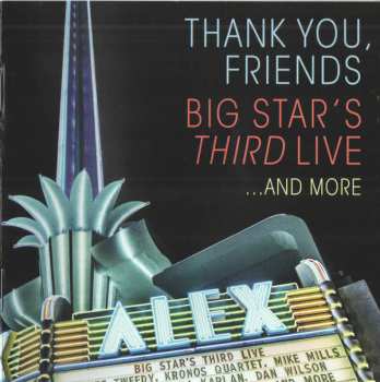 2CD/Blu-ray Big Star's Third: Thank You, Friends: Big Star's Third Live...And More 276089
