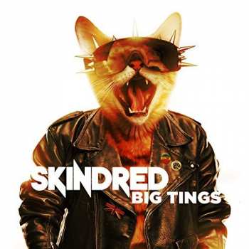 CD Skindred: Big Tings LTD | DIGI 4651
