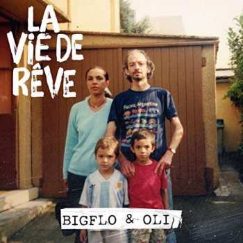 2LP Bigflo Et Oli: La Vie De Rêve 465316