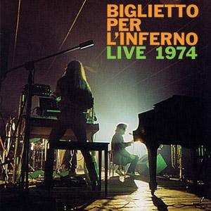 LP Biglietto Per L'Inferno: Live 1974 431026