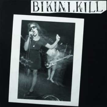 Album Bikini Kill: Bikini Kill