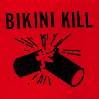 LP Bikini Kill: Revolution Girl Style Now 30421