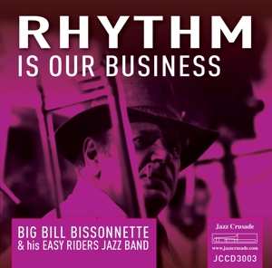 Album Bill Bissonnette: Rhythm Is Our Business 