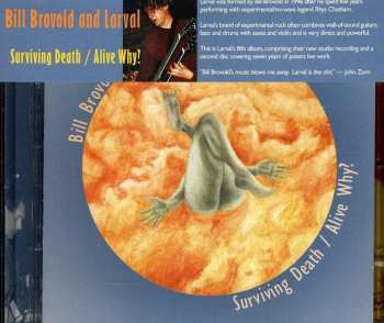 Album Bill Brovold: Surviving Death / Alive Why?