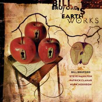 Album Bill Bruford's Earthworks: Part & Yet Apart