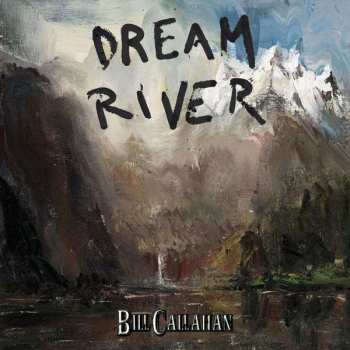 Album Bill Callahan: Dream River