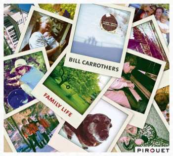 CD Bill Carrothers: Family Life 511244