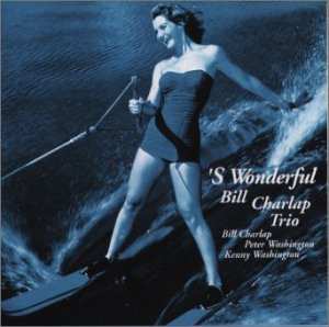 Album Bill Charlap Trio: 'S Wonderful