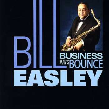 Bill Easley: Business Man´s Bounce
