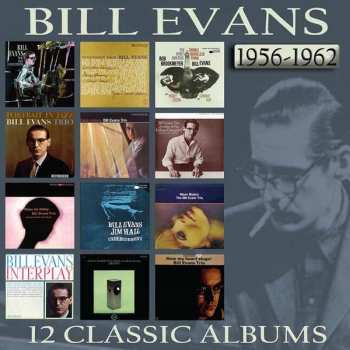 Album Bill Evans: 12 Classic Albums 1956-1962