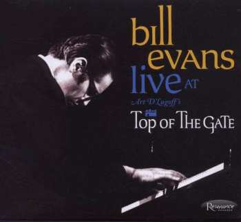 Album Bill Evans: Live At Art D'Lugoff's Top Of The Gate