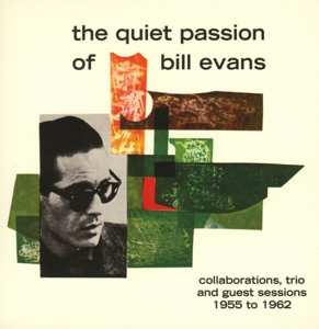 Album Bill Evans: The Quiet Passion Of Bill Evans