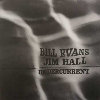 LP Bill Evans: Undercurrent 343981