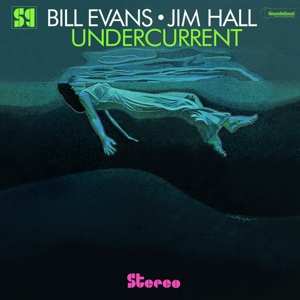 LP Bill Evans: Undercurrent 510308