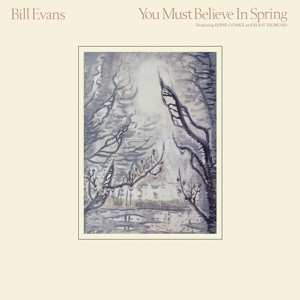 Album Bill Evans: You Must Believe In Spring