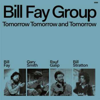 2CD Bill Fay Group: Tomorrow Tomorrow And Tomorrow 523181