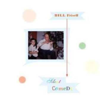 CD Bill Frisell: Silent Comedy 462942