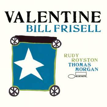 Album Bill Frisell: Valentine