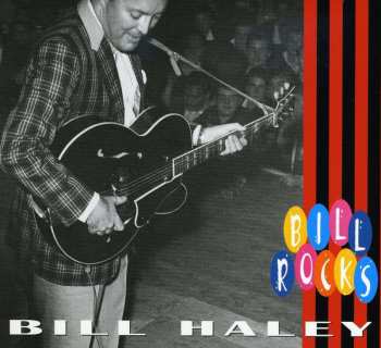Album Bill Haley And His Comets: Bill Rocks