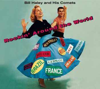 Album Bill Haley And His Comets: Rockin' Around The World + Haley's Juke Box