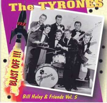 Album Bill Haley And His Comets: Vol.5-the Tyrones-blast Off