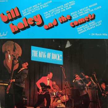 2LP Bill Haley And His Comets: The King Of Rock!! 417390