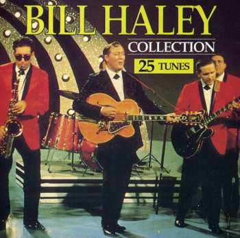 Album Bill Haley: Collection 25 Tunes