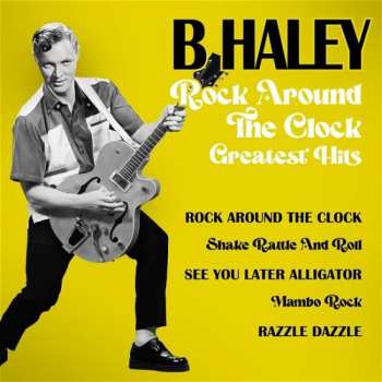 LP Bill Haley: Rock Around The Clock Greatest Hits 536827