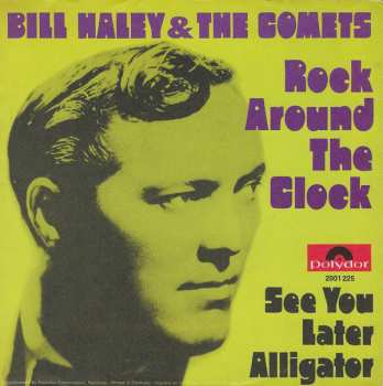 Album Bill Haley And His Comets: Rock Around The Clock / See You Later Alligator