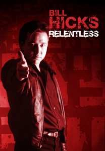 DVD Bill Hicks: Relentless 434589