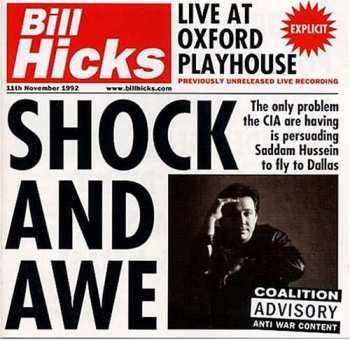 Bill Hicks: Shock And Awe:  Live At Oxford Playhouse 11 November 1992