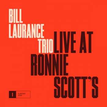 Album Bill Laurance Trio: Live At Ronnie Scott's