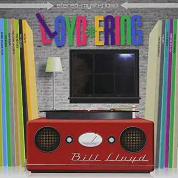 Album Bill Lloyd: Lloyd-ering