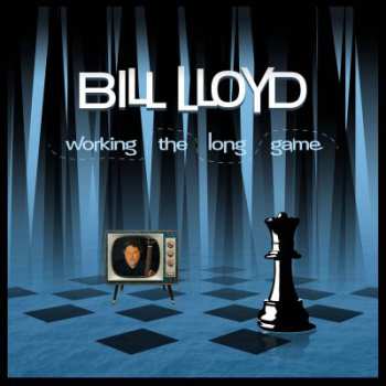 CD Bill Lloyd: Working The Long Game 111429