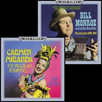 Album Bill Monroe/carmen Miranda: The Father Of Bluegrass/brazilian Bombshell