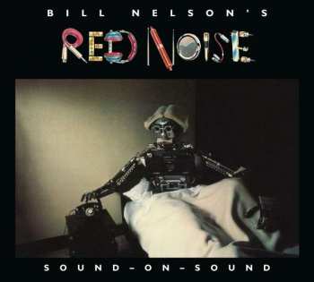 2CD Red Noise: Sound - On - Sound DLX 428324