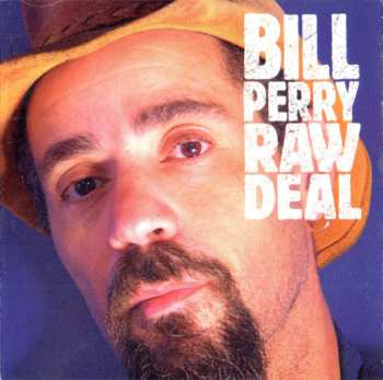 Album Bill Perry: Raw Deal