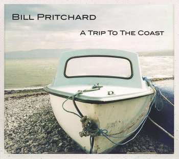CD Bill Pritchard: A Trip To The Coast 469149