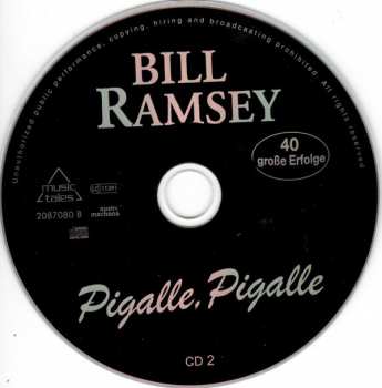 2CD Bill Ramsey: Pigalle, Pigalle - 40 Grosse Erfolge 324593
