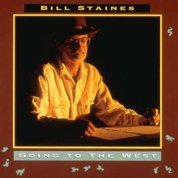 Album Bill Staines: Going To The West