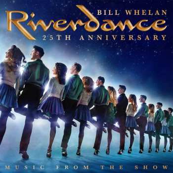 Album Bill Whelan: Riverdance (Music From The Show)