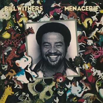 Bill Withers: Menagerie