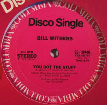 Album Bill Withers: You Got The Stuff / Look To Each Other For Love