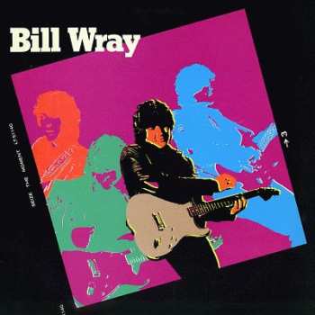 Album Bill Wray: Seize The Moment