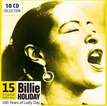 10CD/Box Set Billie Holiday: 100 Years Of Lady Day 490983