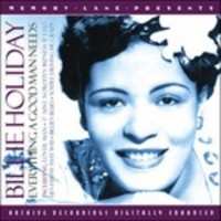 Billie Holiday: Everythings A Good Man Needs