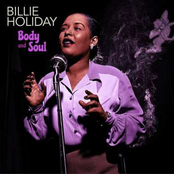 LP Billie Holiday: Body And Soul LTD | CLR 428298