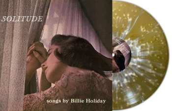 LP Billie Holiday: Solitude (180g) (limited Numbered Edition) (gold/white Splatter Vinyl)