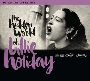 Album Billie Holiday: The Hidden World Of Billie Holiday