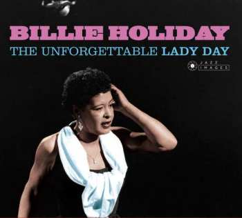 CD Billie Holiday: The Unforgettable Lady Day 295046